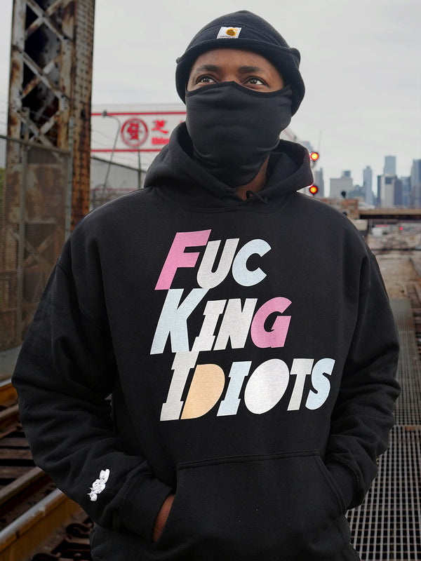 F'King Idiots | Pullover Hoodie